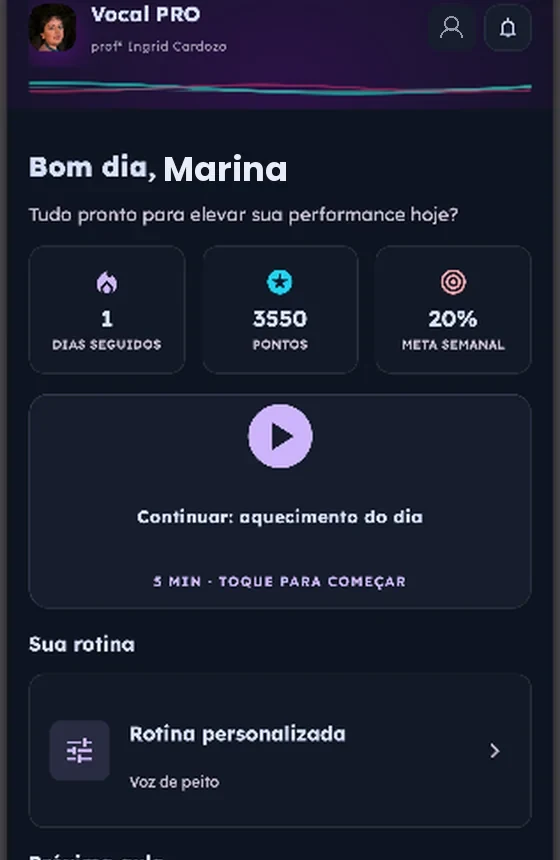 Tela inicial do Vocal PRO com a rotina do dia